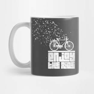 Enjoy the ride Mug